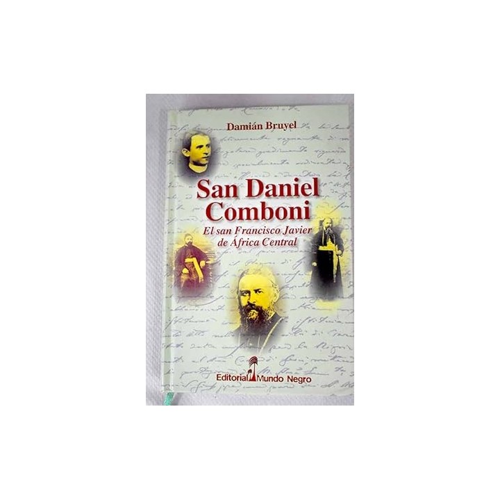San Daniel Comboni. El San Francisco Javier De áfrica Central